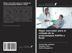 Buchcover von Mejor marcador para el cribado de la preeclampsia PAPPA o PLGF
