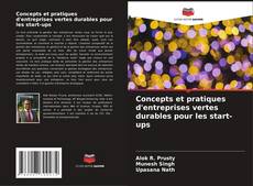 Copertina di Concepts et pratiques d'entreprises vertes durables pour les start-ups