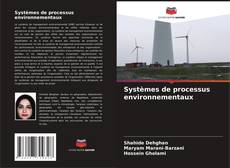 Copertina di Systèmes de processus environnementaux