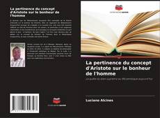 Copertina di La pertinence du concept d'Aristote sur le bonheur de l'homme