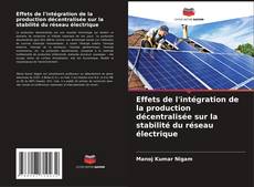 Portada del libro de Effets de l'intégration de la production décentralisée sur la stabilité du réseau électrique