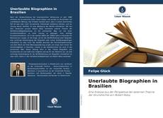 Couverture de Unerlaubte Biographien in Brasilien