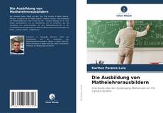 Die Ausbildung von Mathelehrerausbildern的封面