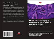 Copertina di Étude épidémiologique moléculaire de la lèpre à Fortaleza, Ceará