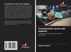 Trasmissione sicura del segnale kitap kapağı