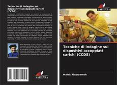 Bookcover of Tecniche di indagine sui dispositivi accoppiati carichi (CCDS)