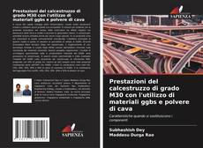 Prestazioni del calcestruzzo di grado M30 con l'utilizzo di materiali ggbs e polvere di cava kitap kapağı