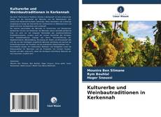 Обложка Kulturerbe und Weinbautraditionen in Kerkennah