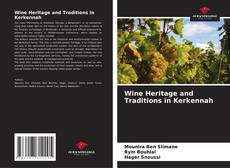 Bookcover of Wine Heritage and Traditions in Kerkennah