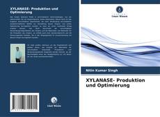 Portada del libro de XYLANASE- Produktion und Optimierung