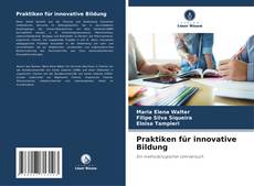 Portada del libro de Praktiken für innovative Bildung