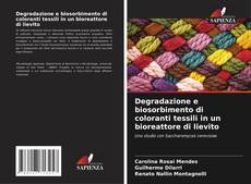 Degradazione e biosorbimento di coloranti tessili in un bioreattore di lievito kitap kapağı