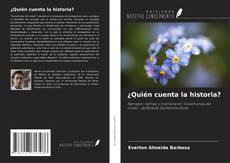 Buchcover von ¿Quién cuenta la historia?