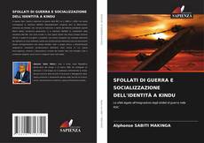 Capa do livro de SFOLLATI DI GUERRA E SOCIALIZZAZIONE DELL'IDENTITÀ A KINDU 