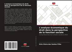 Copertina di L'analyse économique du droit dans la perspective de la fonction sociale