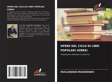 Capa do livro de OPERE DEL CICLO DI LIBRI POPOLARI UZBEKI 