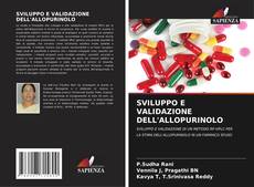 Buchcover von SVILUPPO E VALIDAZIONE DELL'ALLOPURINOLO
