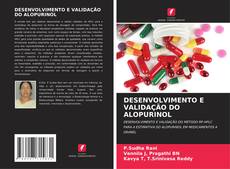 Bookcover of DESENVOLVIMENTO E VALIDAÇÃO DO ALOPURINOL