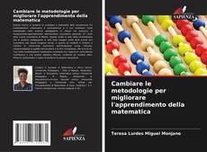 Cambiare le metodologie per migliorare l'apprendimento della matematica的封面