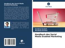 Portada del libro de Handbuch des Social Media Enabled Marketing