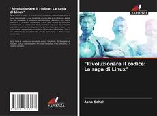 Capa do livro de "Rivoluzionare il codice: La saga di Linux" 