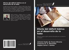 Buchcover von Efecto del déficit hídrico en el desarrollo de la haba