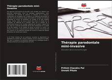 Thérapie parodontale mini-invasive kitap kapağı