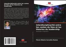 Interdisciplinarité entre les contes de fées et les théories du leadership kitap kapağı