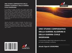 Capa do livro de UNO STUDIO COMPARATIVO DELLA GUERRA ALGERINA E DELLA GUERRA CIVILE NIGERIANA 