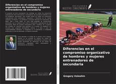 Buchcover von Diferencias en el compromiso organizativo de hombres y mujeres entrenadores de secundaria