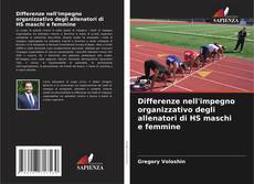 Capa do livro de Differenze nell'impegno organizzativo degli allenatori di HS maschi e femmine 
