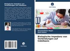 Couverture de Biologische Impedanz von Verbindungen auf Indolbasis