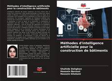 Buchcover von Méthodes d'intelligence artificielle pour la construction de bâtiments
