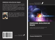 Buchcover von ENERGÍAS BIOLÓGICAS BAJAS