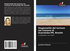 Capa do livro de Stagionalità del turismo nel Comune di Guaratuba-PR, Brasile 