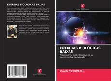 Bookcover of ENERGIAS BIOLÓGICAS BAIXAS
