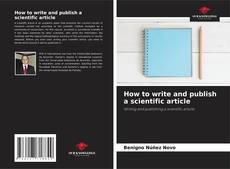 Borítókép a  How to write and publish a scientific article - hoz