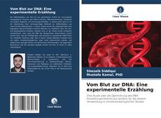 Portada del libro de Vom Blut zur DNA: Eine experimentelle Erzählung