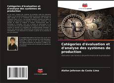 Copertina di Catégories d'évaluation et d'analyse des systèmes de production