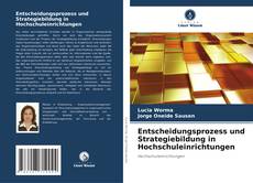 Portada del libro de Entscheidungsprozess und Strategiebildung in Hochschuleinrichtungen