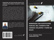 Buchcover von HORMIGÓN CON SUSTITUCIÓN PARCIAL DEL CEMENTO POR CENIZAS VOLANTES Y HUMO DE SÍLICE