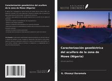 Buchcover von Caracterización geoeléctrica del acuífero de la zona de Mowe (Nigeria)