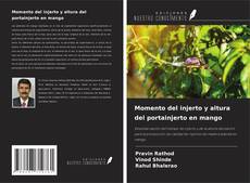 Buchcover von Momento del injerto y altura del portainjerto en mango