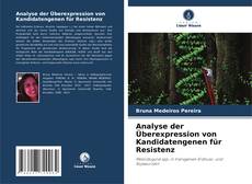 Bookcover of Analyse der Überexpression von Kandidatengenen für Resistenz