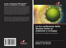 Le tre conferenze delle Nazioni Unite su ambiente e sviluppo的封面