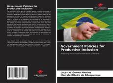 Bookcover of Government Policies for Productive Inclusion