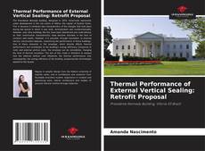 Bookcover of Thermal Performance of External Vertical Sealing: Retrofit Proposal