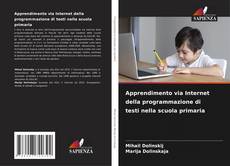 Apprendimento via Internet della programmazione di testi nella scuola primaria kitap kapağı