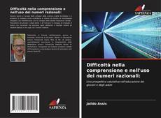 Couverture de Difficoltà nella comprensione e nell'uso dei numeri razionali: