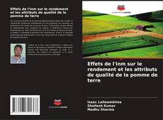 Copertina di Effets de l'Inm sur le rendement et les attributs de qualité de la pomme de terre